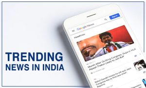 Trending news in india